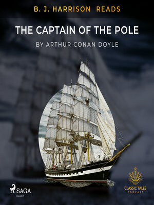 cover image of B. J. Harrison Reads the Captain of the Pole Star